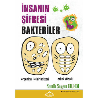 Insanın Şifresi Bakteriler Semih Saygın Erdem