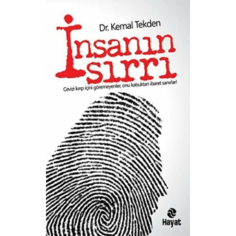 Insanın Sırrı Ciltli Kemal Tekden