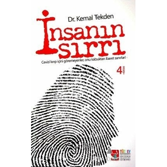 Insanın Sırrı Kemal Tekden