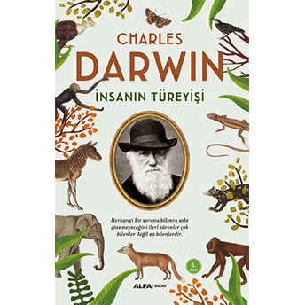 Insanın Türeyişi Charles Darwin