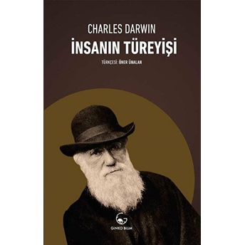 Insanın Türeyişi Charles Darwin