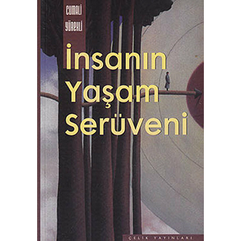 Insanın Yaşam Serüveni