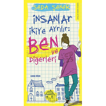 Insanlar Ikiye Ayrılır: Ben Ve Diğerleri Seda Şener