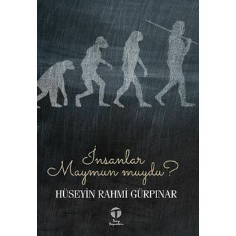 Insanlar Maymun Muydu? Hüseyin Rahmi Gürpınar