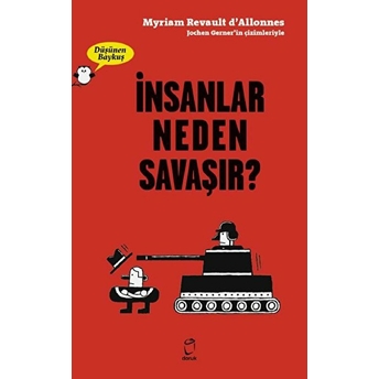 Insanlar Neden Savaşır? - Düşünen Baykuş