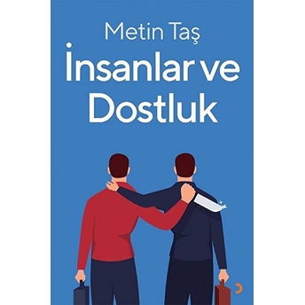 Insanlar Ve Dostluk