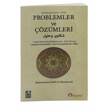 Insanlara Kasvet Veren Problemler Ve Çözümleri-Muhammed Salih Müneccid