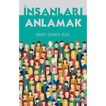 Insanları Anlamak