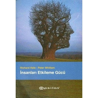 Insanları Etkileme Gücü Richard Hale