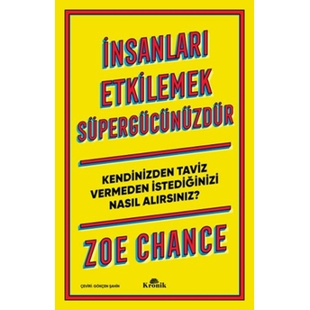 Insanları Etkilemek Süpergücünüzdür Zoe Chance