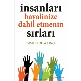 Insanları Hayalinize Dahil Etmenin Sırları Simon Dowling