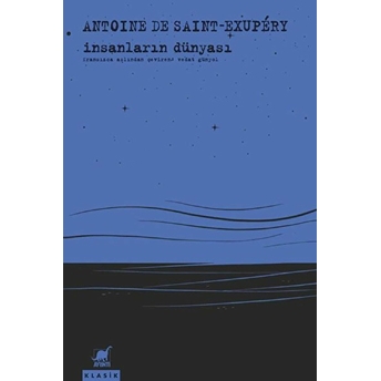 Insanların Dünyası Antoine De Saint-Exupery