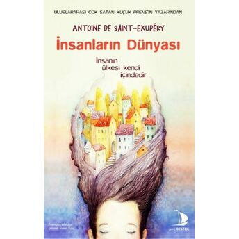 Insanların Dünyası Antoine De Saint-Exupéry