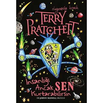 Insanlığı Ancak Sen Kurtarabilirsin Terry Pratchett