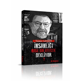 Insanlığı Nasıl Bir Gelecek Bekliyor?