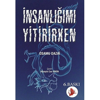 Insanlığımı Yitirirken - Osamu Dazai