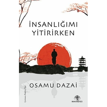 Insanlığımı Yitirirken Osamu Dazai