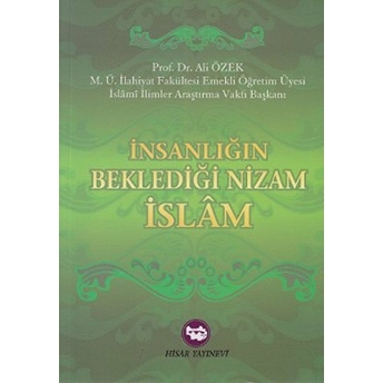 Insanlığın Beklediği Nizam Islam