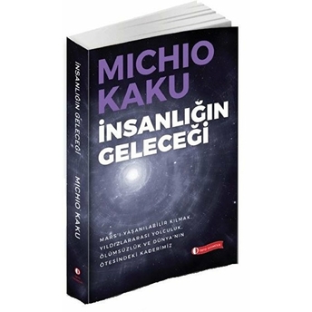 Insanlığın Geleceği Michio Kaku