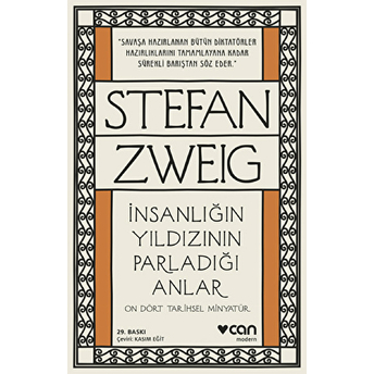 Insanlığın Yıldızının Parladığı Anlar - On Dört Tarihsel Minyatür Stefan Zweig