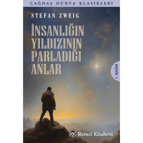 Insanlığın Yıldızının Parladığı Anlar Stefan Zweig