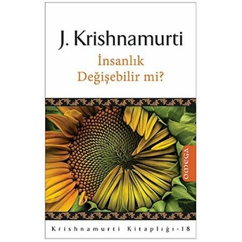 Insanlık Değişebilir Mi? J. Krishnamurti