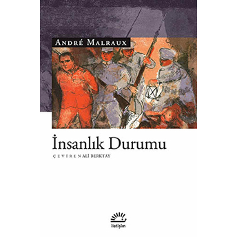 Insanlık Durumu Andre Malraux