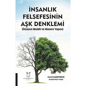 Insanlık Felsefesinin Aşk Denklemi - Cemil Çağırtekin