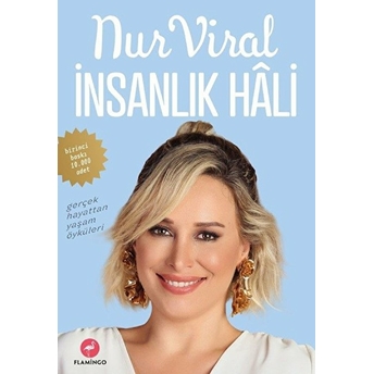 Insanlık Hali Nur Viral