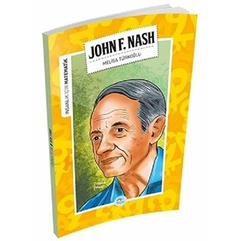 Insanlık Için Matematik John F. Nash Melisa Türkoğlu