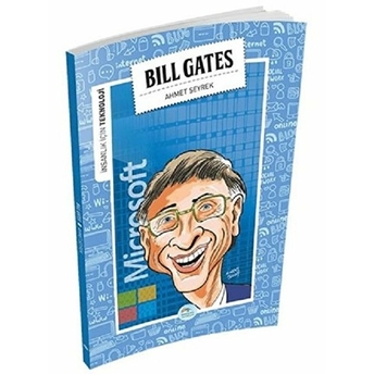 Insanlık Için Teknoloji Bill Gates Ahmet Seyrek