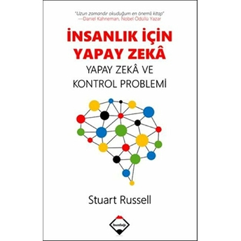 Insanlık Için Yapay Zeka Stuart Russell