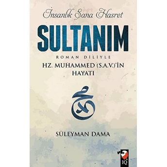 Insanlık Sana Hasret Sultanım Süleyman Dama