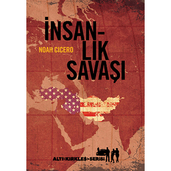 Insanlık Savaşı Noah Cicero