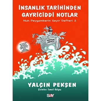 Insanlık Tarihinden Gayri Ciddi Notlar Yalçın Pekşen