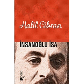 Insanoğlu Isa (Ciltli) Halil Cibran