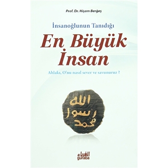 Insanoğlunun Tanıdığı En Büyük Insan-Hişam Muhammed Said Berğaş