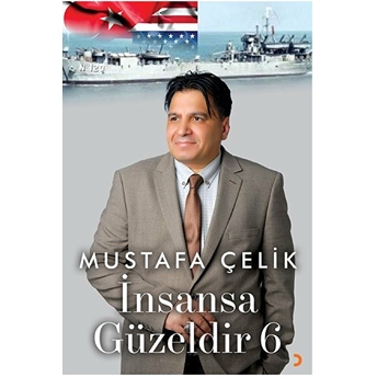 Insansa Güzeldir 6 - Mustafa Çelik