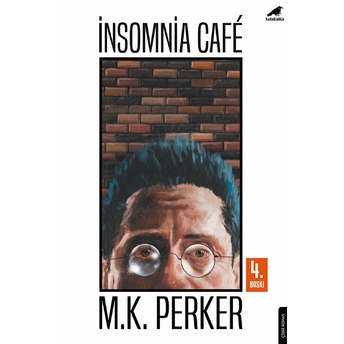 Insomnia Cafe M. K. Perker