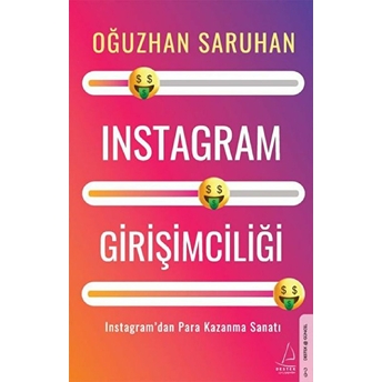 Instagram Girişimciliği Oğuzhan Saruhan