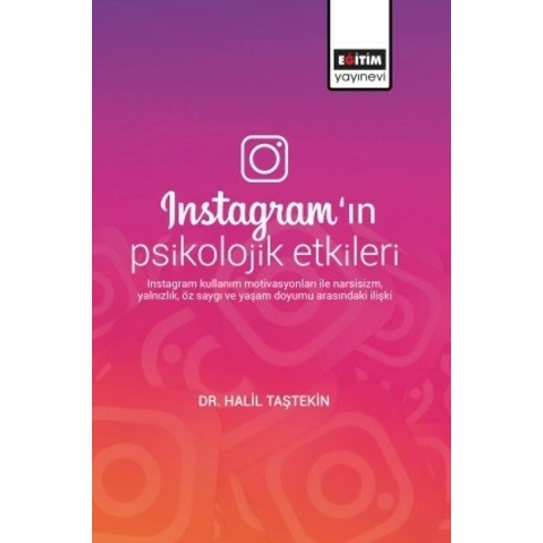 Instagramın Psikolojik Etkileri