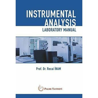 Instrumental Analysis Laboratory Manual Recai Inam