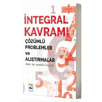 Integral Kavramı Mahmut Koçak