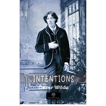 Intentions - Oscar Wilde - Oscar Wilde