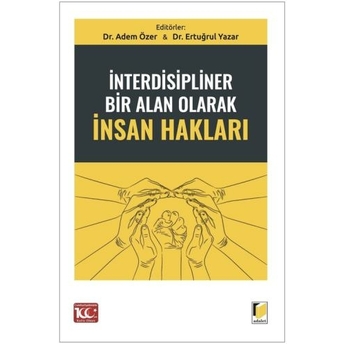 Interdisipliner Bir Alan Olarak Insan Hakları Adem Özer