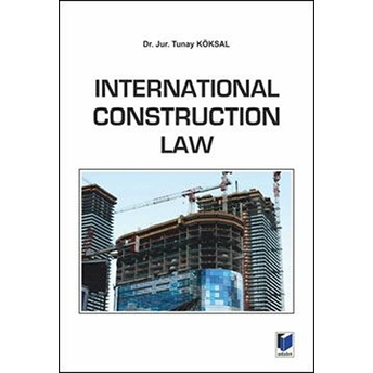 International Construction Law