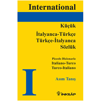 International Italyanca - Türkçe / Türkçe - Italyanca Asım Tanış