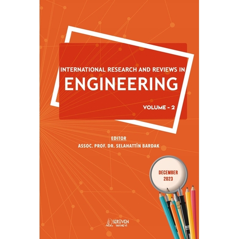 International Research And Reviews In Engineering Volume 2 - December 2023 Kolektif