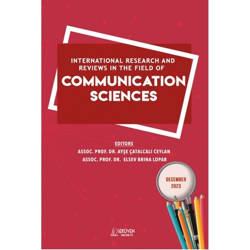 International Research And Reviews In The Field Of Communication Sciences - December 2023 Kolektif