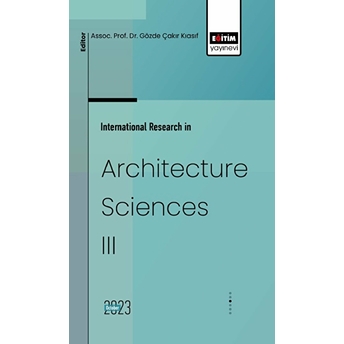 International Research In Architecture Sciences Iıı Kolektif